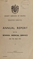 view [Report 1939] / School Health Service, Halifax County Borough.