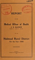 view [Report 1940] / Medical Officer of Health, Halstead R.D.C.