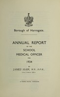 view [Report 1934] / School Medical Officer of Health, Harrogate Borough.