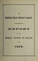 view [Report 1909] / Medical Officer of Health, Hatfield R.D.C.