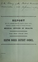 view [Report 1894] / Medical Officer of Health, Heaton Norris D.C.