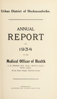 view [Report 1934] / Medical Officer of Health, Heckmondwike U.D.C.