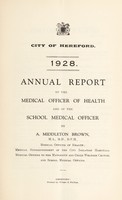 view [Report 1928] / Medical Officer of Health, Hereford City.