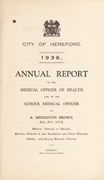 view [Report 1936] / Medical Officer of Health, Hereford City.