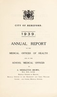 view [Report 1939] / Medical Officer of Health, Hereford City.