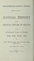 view [Report 1935] / Medical Officer of Health, Herefordshire / County of Hereford County Council.