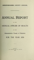 view [Report 1938] / Medical Officer of Health, Herefordshire / County of Hereford County Council.