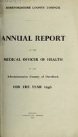 view [Report 1940] / Medical Officer of Health, Herefordshire / County of Hereford County Council.