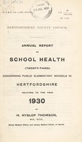 view [Report 1930] / School Medical Officer of Health, Hertfordshire County Council.