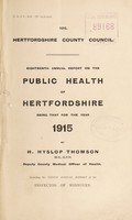 view [Report 1915] / Medical Officer of Health, Hertfordshire County Council.