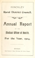 view [Report 1904] / Medical Officer of Health, Hinckley R.D.C.