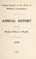 view [Report 1918] / Medical Officer of Health, Holland County Council (Lincolnshire).