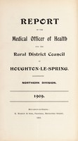 view [Report 1909] / Medical Officer of Health, Houghton-le-Spring R.D.C.