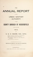 view [Report 1913] / Medical Officer of Health, Huddersfield County Borough.
