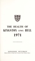 view [Report 1971] / Medical Officer of Health, Kingston-upon-Hull County Borough.