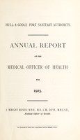 view [Report 1923] / Medical Officer of Health, Hull & Goole Port Health Authority.