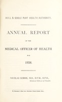 view [Report 1938] / Medical Officer of Health, Hull & Goole Port Health Authority.