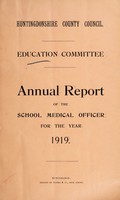 view [Report 1919] / School Medical Officer of Health, Huntingdonshire.