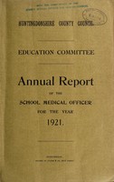 view [Report 1921] / School Medical Officer of Health, Huntingdonshire.