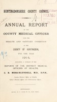 view [Report 1914] / Medical Officer of Health, Huntingdonshire / County of Huntingdon County Council.