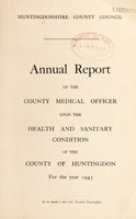 view [Report 1943] / Medical Officer of Health, Huntingdonshire / County of Huntingdon County Council.