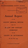 view [Report 1944] / Medical Officer of Health, Huntingdonshire / County of Huntingdon County Council.