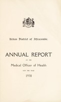 view [Report 1938] / Medical Officer of Health, Ilfracombe U.D.C.