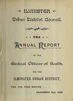 view [Report 1905] / Medical Officer of Health, Ilminster U.D.C.