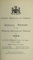 view [Report 1924] / Medical Officer of Health, Ipswich County Borough.