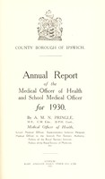 view [Report 1930] / Medical Officer of Health, Ipswich County Borough.