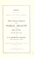 view [Report 1914] / Medical Officer of Health, Isle of Ely County Council.