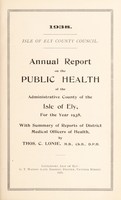 view [Report 1938] / Medical Officer of Health, Isle of Ely County Council.