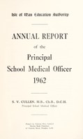 view [Report 1962] / School Medical Officer of Health, Isle of Man.