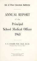 view [Report 1963] / School Medical Officer of Health, Isle of Man.