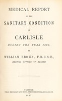 view [Report 1896] / Medical Officer of Health, Carlisle City.