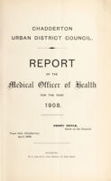 view [Report 1908] / Medical Officer of Health, Chadderton U.D.C.