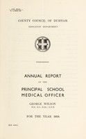 view [Report 1958] / School Medical Officer of Health, Durham County Council.