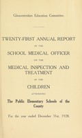 view [Report 1928] / School Medical Officer of Health, Gloucestershire County Council.