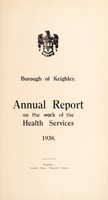 view [Report 1938] / Medical Officer of Health, Keighley Borough.