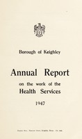 view [Report 1947] / Medical Officer of Health, Keighley Borough.