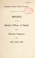 view [Report 1939] / Medical Officer of Health, Kempston U.D.C.