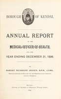 view [Report 1896] / Medical Officer of Health, Kendal Borough.