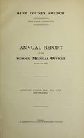 view [Report 1938] / School Medical Officer of Health, Kent County Council.