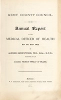 view [Report 1913] / Medical Officer of Health, Kent County Council.