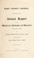 view [Report 1934] / Medical Officer of Health, Kent County Council.