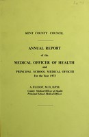 view [Report 1973] / Medical Officer of Health, Kent County Council.