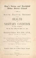 view [Report 1907] / Medical Officer of Health, King's Norton & Northfield U.D.C.