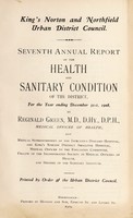 view [Report 1908] / Medical Officer of Health, King's Norton & Northfield U.D.C.