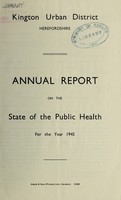 view [Report 1945] / Medical Officer of Health, Kington U.D.C.