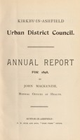 view [Report 1898] / Medical Officer of Health, Kirkby-in-Ashfield U.D.C.